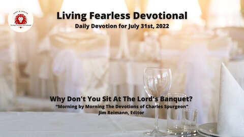 Why Don't You Sit At The Lord's Banquet?