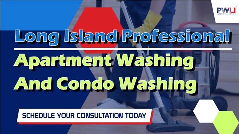 Long Island Professional Apartment Washing And Condo Washing