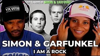 🎵 Simon & Garfunkel - I Am A Rock REACTION