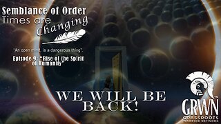 Episode 9 : “ Rise of the Spirit of Humanity ”