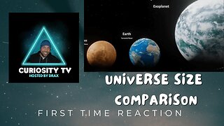 Universe Size Comparison - First Time Reaction