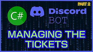 MANAGING THE TICKET SYSTEM - PART 2 (#19)