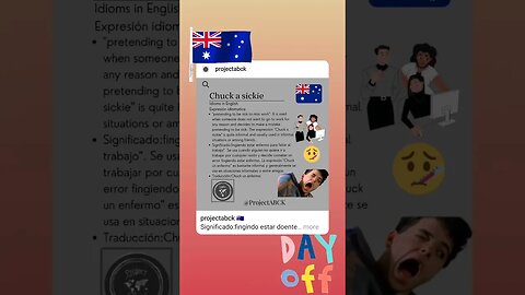 🇦🇺 Idioms in English/Expresión idiomática en Inglés- Chuck a sickie