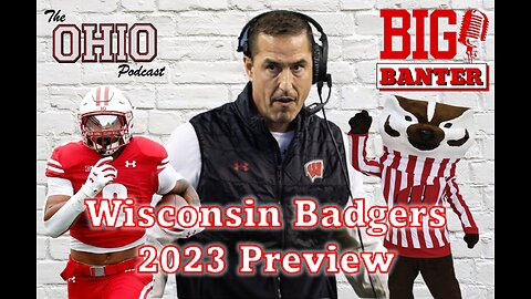 Wisconsin Badgers 2023 Preview