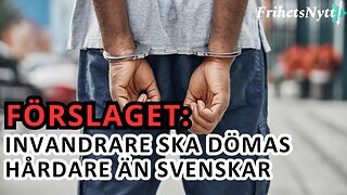 Programpunkten 4: Invandrare ska dömas till mycket hårdare straff än svenskar - kriminalpolitik