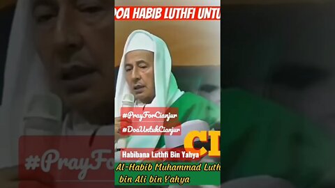 Doa Untuk Korban Gempa Cianjur || Habibana Luthfi Bin Yahya