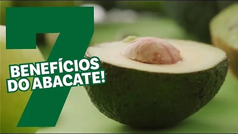 Os 7 incríveis BENEFÍCIOS do Abacate