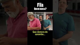 Porque será que brasileiro adora uma fila?