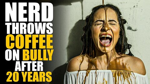 Nerd Throws Coffee on Highschool Bully after 20 Years! | SAMEER BHAVNANI