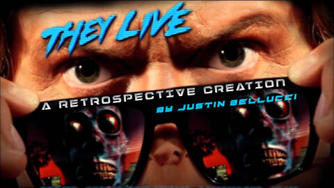 THEY LIVE - Retrospective Edit By Justin Bellucci