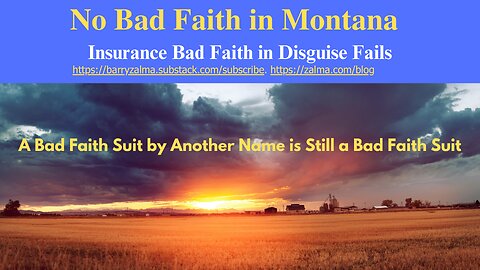 No Bad Faith in Montana