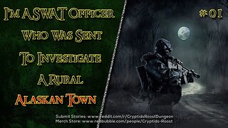 Uncovering Alaska's 'Cryptid Creepypasta' Secrets With a SWAT Officer ▶️ Cryptid Creepypasta Series