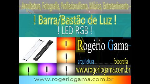 Unboxing - Barra de Luz! - Rogerio Gama - Arquitetura e Fotografia