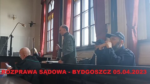 Wojciech Olszański - Rozprawa w Sądzie Okręgowym (Bydgoszcz 05.04.2023)