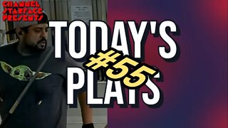 Today's Plays #55