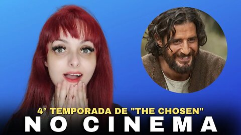 The Chosen vai lançar a 4° temporada inteira nos cinemas!