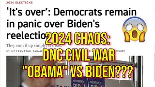 2024 Chaos: Civil War in the DNC?? Keep Or Remove Biden?? Media Wants Him OUT.