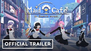 Maid Cafe on Electric Street - Official INDIE Live Expo Trailer