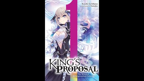 King’s Proposal Volume 1 The Witch of Resplendent Color