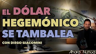 EL DÓLAR HEGEMÓNICO SE TAMBALEA | LOS GOBIERNOS QUIEREN MÁS CONTROL SOBRE EL DINERO |Con Diego Giaco