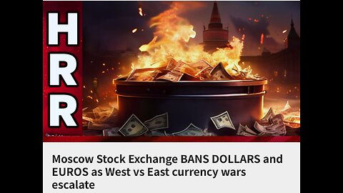 Moscow stock exchange bans dollars and euros as west and east wars escalate