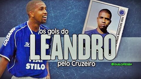 Leandro Silva - Todos os gols pelo Cruzeiro