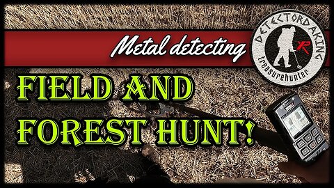 First Field then forest 2023 | Metal detecting | Treasure hunting | Xp Deus 2