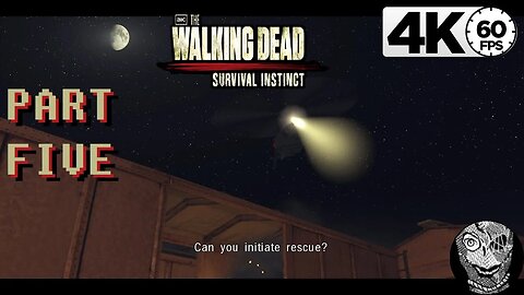 (PART 05) [Laffertly & Polksville] The Walking Dead: Survival Instinct