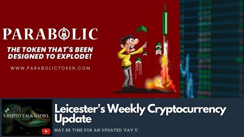 Leicester's Weekly #Crypto Checkin: Lilly Finance, Parabolic Token, Terra Rebels & More