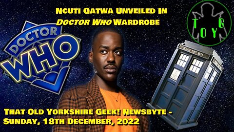 Ncuti Gatwa Revealed in Doctor Who Togs! - TOYG! News Byte - 18th December, 2022