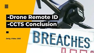 Mandatory Drone Remote ID, CCTS And Phone Company Result