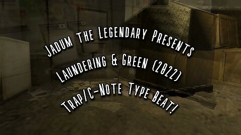 Jadum the Legendary - Laundering & Green (2022) Hardcore Trap/Honorable C-Note Type Beats