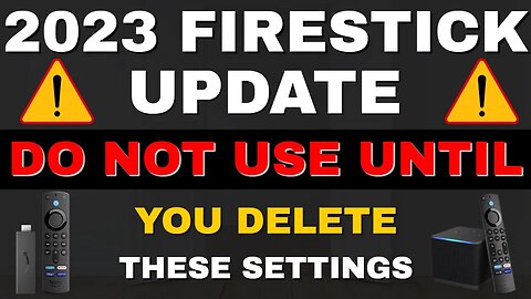 FIRESTICK SETTINGS YOU must TURN OFF NOW! 2023 WARNING!