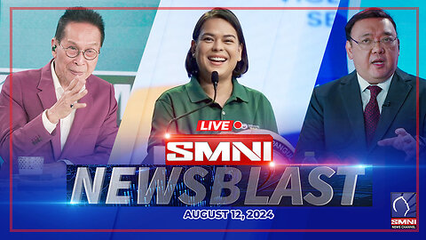 LIVE: SMNI Newsblast | August 12, 2024