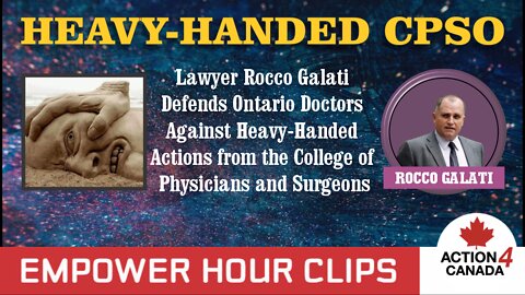 Rocco Galati Defending Ontario Doctors Against CPSO Heavy-Handedness
