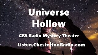 Universe Hollow - CBS Radio Mystery Theater