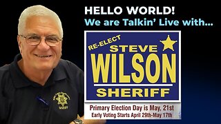 Talkin Live with Sheriff Steve Wilson