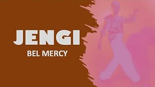 BEL MERCY - Jengi (Original lyrics)