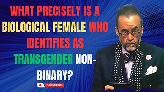 What Is A Biological Female Who Identifies As Transgender Non-Binary?