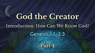 Mar. 31, 2024 - Sunday PM MESSAGE - God the Creator, Part 4