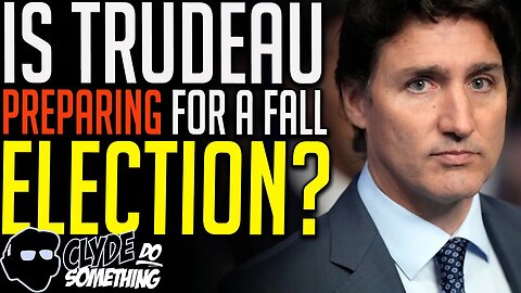 Is Trudeau Gearing Up for a Fall Election?? with Marty Up North