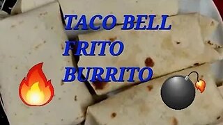 TACO BELL FRITO BURRITO!