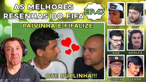 PAIVA E LIZE JUNTINHOS!!! ADOLFO, PEU, ROB, SHARK, BRIT, ETC: MELHORES RESENHAS DO FIFA 23 - Ep.47