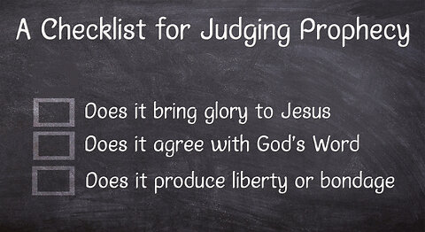 A Checklist for Judging Prophecy - Dr. Larry Ollison