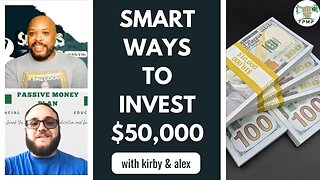 What Would You Do If You Had 50k In the Bank? - Eps.295- #wealthplanning #moneyhacks #investing