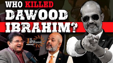 Aadi Achint on Who Killed Dawood Ibrahim | RAW in Action? | Who are Unknown Gunmen? | TJD Podcast 31