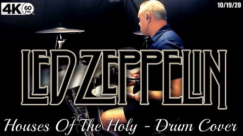 Led Zeppelin ‎– Houses Of The Holy - Drum Cover