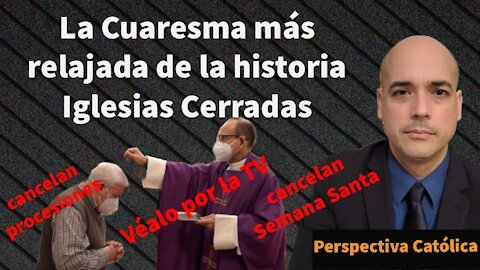 ¿La Cuaresma más relajada de la historia? 😨 Iglesia Cerradas 😷 Véalo por TV 📺 con Luis Román