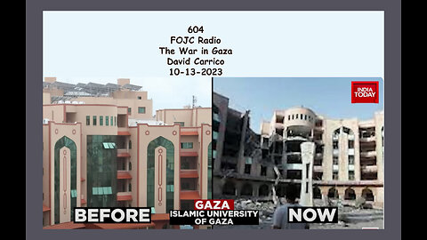 604 - FOJC Radio - The War In Gaza - David Carrico 10-13-2023