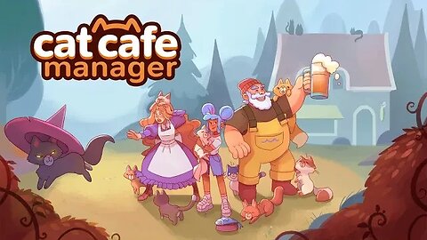 Cat Cafe Manager - Part 6 - XiphodiusTV